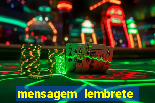 mensagem lembrete de vencimento para cliente